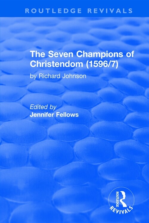 The Seven Champions of Christendom (1596/7) : The Seven Champions of Christendom (Paperback)