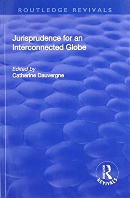 Jurisprudence for an Interconnected Globe (Paperback, 1)