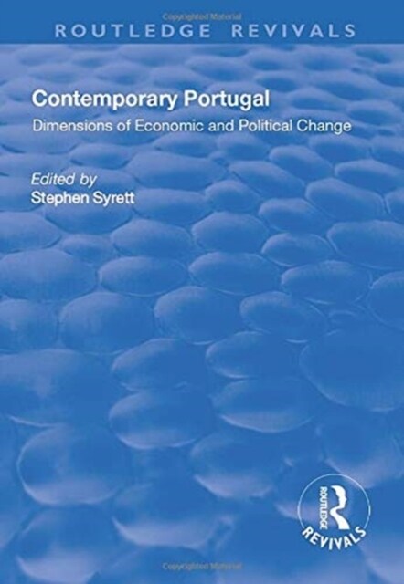 Contemporary Portugal : Dimensions of Economic and Political Change (Paperback)