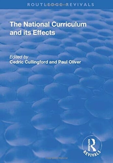 The National Curriculum and its Effects (Paperback, 1)