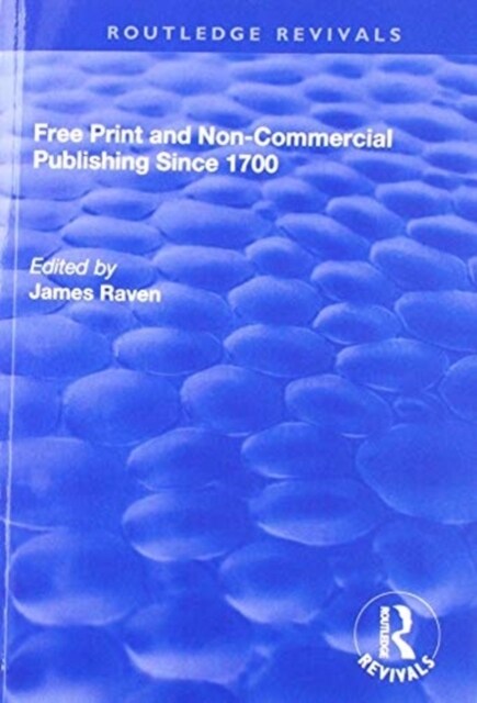 Free Print and Non-commercial Publishing Since 1700 (Paperback, 1)