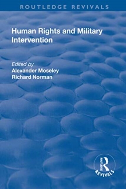 Human Rights and Military Intervention (Paperback, 1)