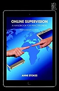 Online Supervision : A Handbook for Practitioners (Paperback)