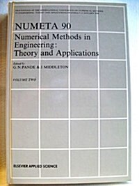 NUMETA 90 Numerical Methods in Engineering: Theory and Applications (Hardcover, 1)