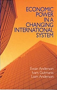 Economic Power in a Changing International System (Paperback, 1)