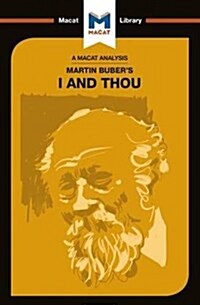 An Analysis of Martin Bubers I and Thou (Paperback)