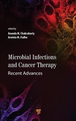Microbial Infections and Cancer Therapy (Hardcover)