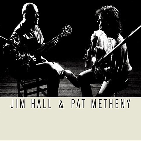 Jim Hall & Pat Metheny - Jim Hall & Pat Metheny