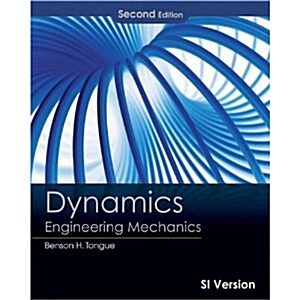 Dynamics: Engineering Mechanics, Second Edition SI  Version (Paperback)