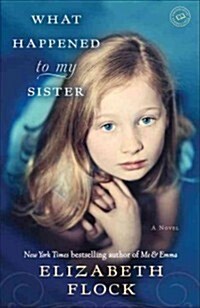 What Happened to My Sister (Paperback)