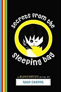 Secrets from the Sleeping Bag (Library Binding)