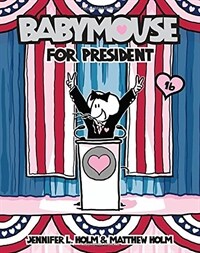 Babymouse for President (Paperback) - Babymouse for President