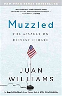 Muzzled: The Assault on Honest Debate (Paperback)