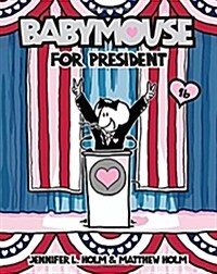[중고] Babymouse #16: Babymouse for President (Paperback)