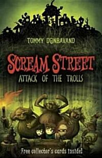 Scream Street: Attack of the Trolls (Paperback)