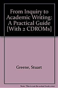 From Inquiry to Academic Writing: A Practical Guide [With 2 CDROMs] (Paperback, 2nd)