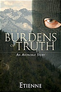The Burdens of Truth (Paperback)