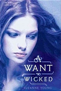 A Want So Wicked (Hardcover)