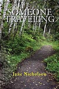 Someone Traveling (Paperback)