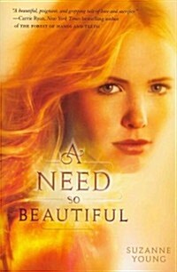 A Need So Beautiful (Paperback)
