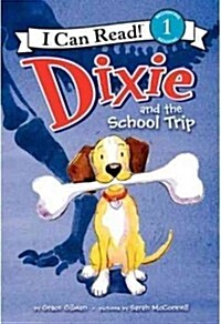 Dixie and the School Trip (Hardcover)