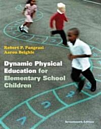 Dynamic Physical Education for Elementary School Children, Vitalsource for Western Governors University (Paperback, 17, Revised)