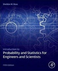 Introduction to probability and statistics for engineers and scientists 5th ed