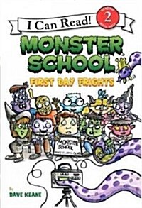 Monster School: First Day Frights (Hardcover)
