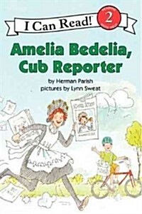 Amelia Bedelia, Cub Reporter (Paperback)