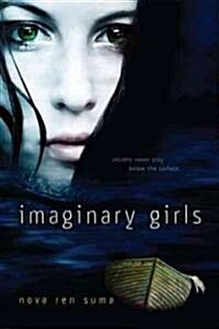 Imaginary Girls (Paperback, Reprint)