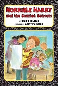 Horrible Harry and the Scarlet Scissors (Hardcover)