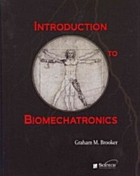 Introduction to Biomechatronics (Hardcover)