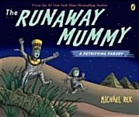 [중고] The Runaway Mummy: A Petrifying Parody (Paperback)
