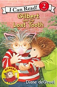 [중고] Gilbert and the Lost Tooth (Paperback)