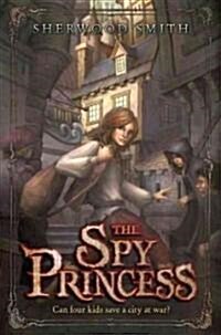 The Spy Princess (Hardcover)