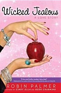 Wicked Jealous: A Love Story (Paperback)