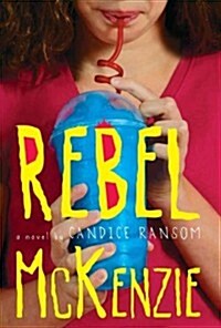 Rebel Mckenzie (Hardcover)