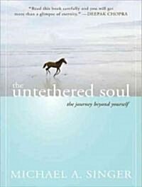 The Untethered Soul: The Journey Beyond Yourself (Audio CD, Library)