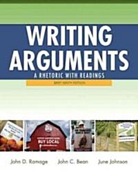 Writing Arguments: A Rhetoric with Readings, Brief Edition (Paperback, 9)