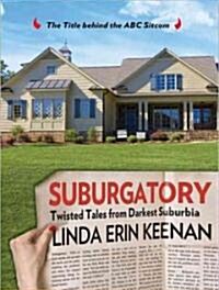 Suburgatory: Twisted Tales from Darkest Suburbia (Audio CD)