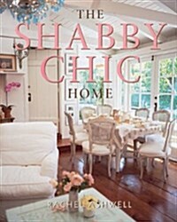 The Shabby Chic Home (Paperback)