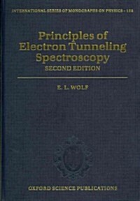 Principles of Electron Tunneling Spectroscopy : Second Edition (Hardcover, 2 Revised edition)