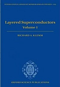 Layered Superconductors : Volume 1 (Hardcover)
