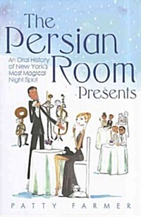 The Persian Room Presents (Hardcover)