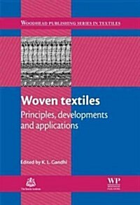 Woven Textiles: Principles, Technologies and Applications (Hardcover)
