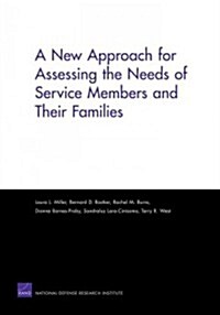 A New Approach for Assessing the Needs of Service Members and Their Families (Paperback)