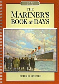 The Mariners Book of Days 2012 (Paperback, DES)