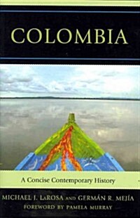 Colombia: A Concise Contemporary History (Hardcover)