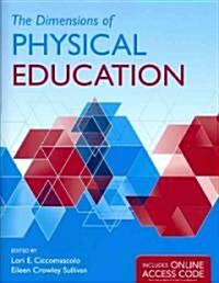 The Dimensions of Physical Education (Paperback)