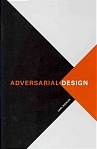 Adversarial Design (Hardcover)